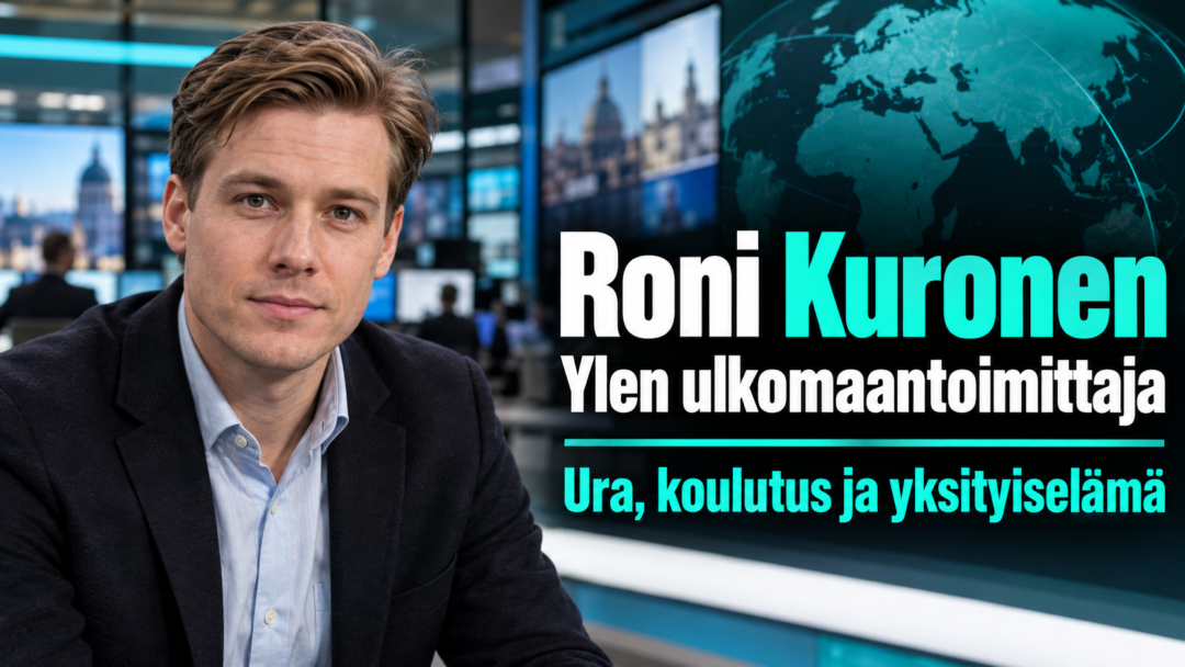 Roni Kuronen – Kuka on Ylen ulkomaantoimittaja? Ura, koulutus, ikä ja yksityiselämä