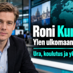 Roni Kuronen – Kuka on Ylen ulkomaantoimittaja? Ura, koulutus, ikä ja yksityiselämä